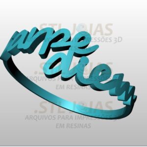 ANEL CARPE DIEM Arquivo para impressão 3D. Formato STL